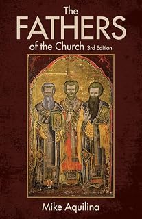 The Fathers of the Church, 3rd Edition: An Introduction to the First Christian Teachers