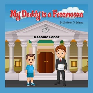 My Daddy is a Freemason