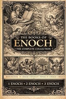 The Books of Enoch: The Complete Collection: Featuring 1 Enoch, 2 Enoch, 3 Enoch, and Original Illustrations
