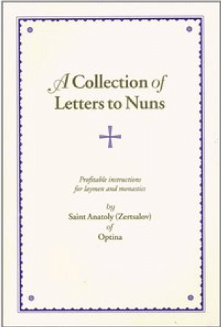 A Collection of Letters to Nuns: Profitable Instructions for Laymen and Monastics