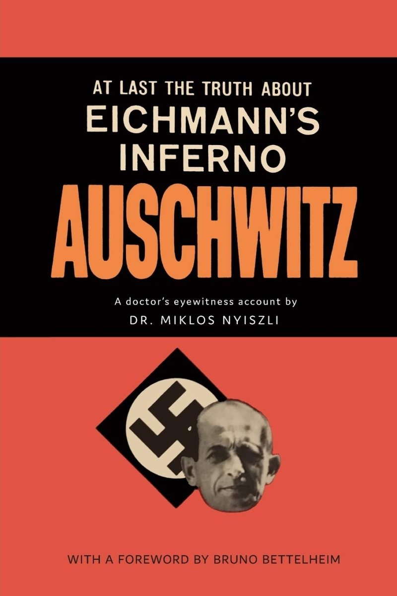 Auschwitz: A Doctor's Eyewitness Account Paperback
