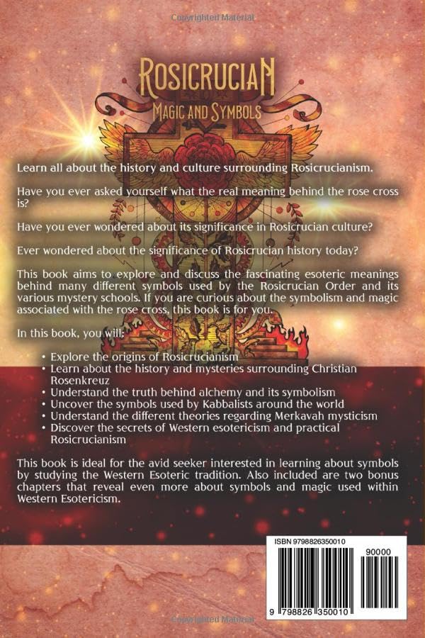 Buy Rosicrucian Magic and Symbols: The Guide to Rosicrucianism and Its Similarity to Occultism, Jewish Mysticism, Hermeticism