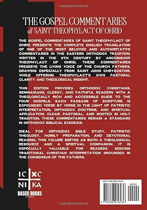 The Gospel Commentaries of Saint Theophylact of Ohrid: An Orthodox Patristic Interpretation of Matthew, Mark, Luke, and John - Luxe Regalia