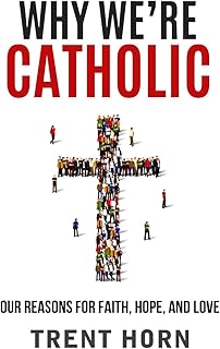 Why We're Catholic: Our Reason: Our Reasons for Faith, Hope, and Love - Luxe Regalia
