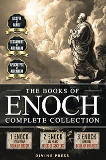 The Books of Enoch: Complete Collection - Featuring 1 Enoch, 2 Enoch, 3 Enoch, Original Illustrations, and Bonus Apocryphal Texts (Illustrated)