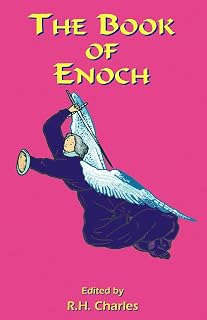 The Book of Enoch: A Work of Visionary Revelation and Prophecy, Revealing Divine Secrets and Fantastic Information about Creation, Salvation, Heaven and Hell