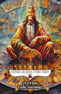 Jyotish: Vedic Astrology: Birth Chart & Natal Chart Book on Nakshatra, Dasha, Yoga, and the Zodiac Religion of India’s Lunar Calendar on Remedies, Kundli, Atmakaraka, and More