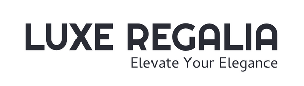 Luxe Regalia - Elevate Your Elegance