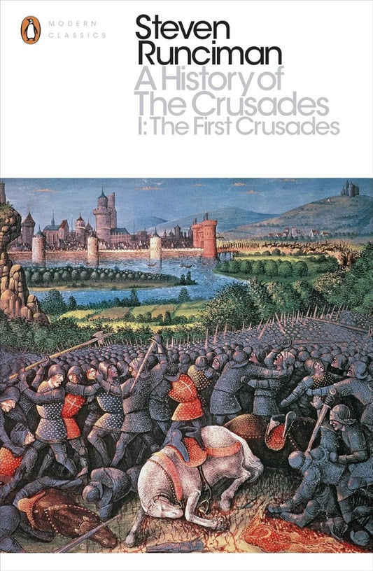 A History of the Crusades I: The First Crusade and the Foundation of the Kingdom of Jerusalem Paperback - Luxe Regalia