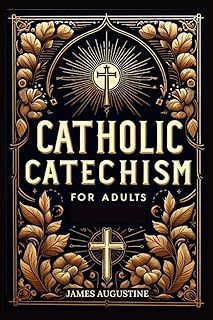 Catholic Catechism for Adults: From Creed to Communion and Everything In-between. A Large Print Christian Life Compass - Luxe Regalia