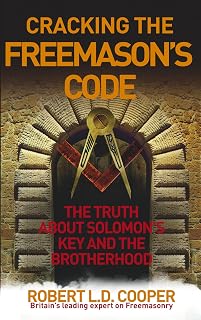 Cracking the Freemason's Code: The Truth About Solomon's Key and the Brotherhood - Luxe Regalia