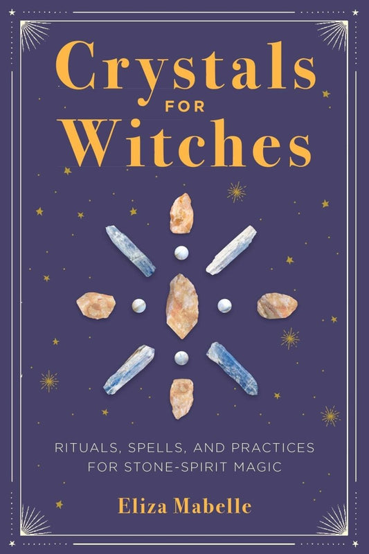 Crystals for Witches – Paperback - Luxe Regalia