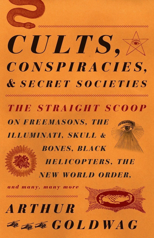 Cults, Conspiracies, and Secret Societies – Paperback - Luxe Regalia