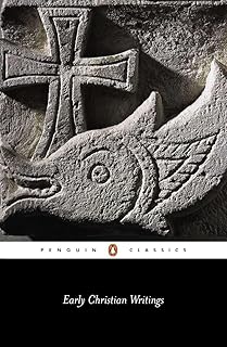Early Christian Writings: The Apostolic Fathers - Luxe Regalia