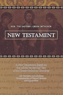 Eob: The Eastern Greek Orthodox New Testament: Based on the Patriarchal Text of 1904 with extensive variants - Luxe Regalia