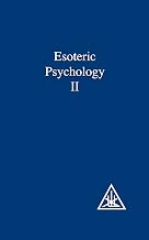 Esoteric Psychology: A Treatise on the 7 Rays (A treatise on the seven rays) Book 2 - Luxe Regalia