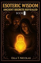 Esoteric Wisdom BOOK 8: Ancient Secrets Revealed - Luxe Regalia