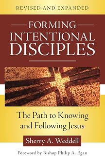 Forming Intentional Disciples: The Path to Knowing and Following Jesus, Revised and Expanded - Luxe Regalia
