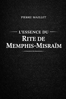L'essence du Rite de Memphis-Misraïm - Luxe Regalia