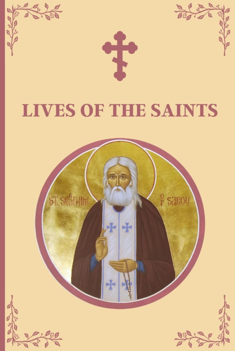 Lives of the Saints: An Introduction to Famous Orthodox Christian Saints Hardcover - Luxe Regalia