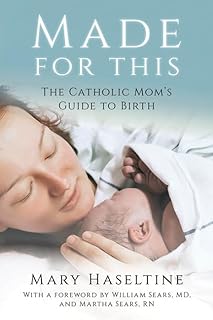 Made for This: The Catholic Mom's Guide to Birth - Luxe Regalia