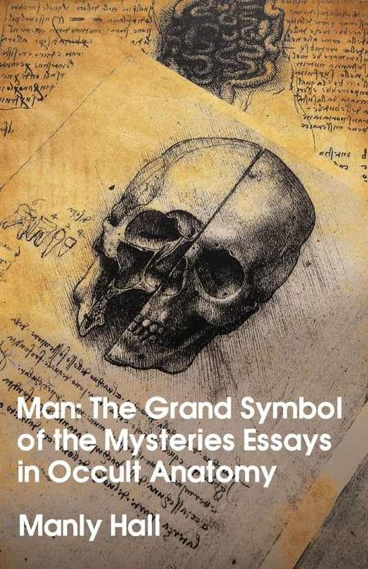 Man: The Grand Symbol of the Mysteries Essays in Occult Anatomy Paperback - Luxe Regalia