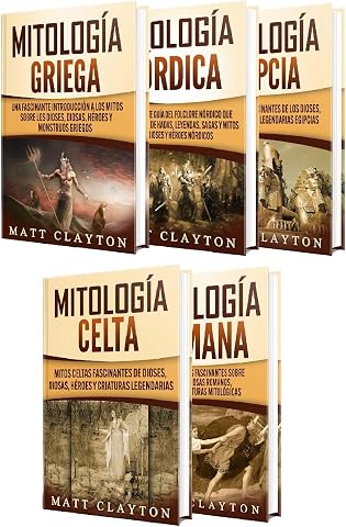 Mitología: Mitos fascinantes griegos, egipcios, nórdicos, celtas y romanos sobre dioses, diosas, héroes y monstruos (Spanish Edition)