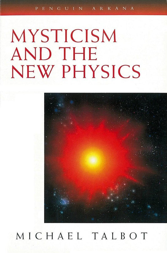 Mysticism and the New Physics – Paperback - Luxe Regalia