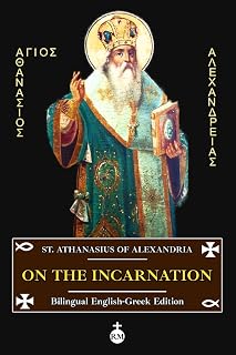 On the Incarnation (Bilingual English-Greek Edition) - St. Athanasius of Alexandria - Luxe Regalia