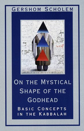 On the Mystical Shape of the Godhead – Trade Paperback - Luxe Regalia