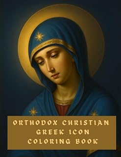 Orthodox Christian Greek Icon Coloring Book: 50 ICONS - Luxe Regalia