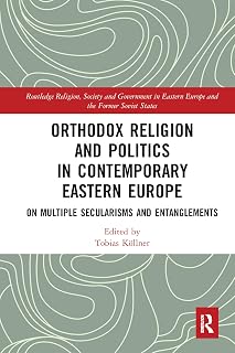 Orthodox Religion and Politics in Contemporary Eastern Europe: On Multiple Secularisms and Entanglements - Luxe Regalia