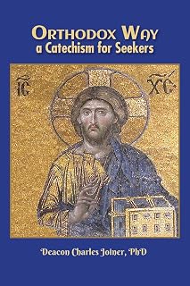 Orthodox Way, A Catechism for Seekers: A Catechism for Seekers: A Catechism for the Orthodox Church - Luxe Regalia