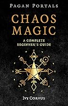 Pagan Portals - Chaos Magic: A Complete Beginner's Guide - Luxe Regalia