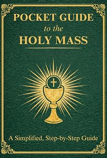 Pocket Guide to the Holy Mass | Catholic Order