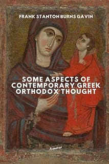 Some aspects of contemporary greek orthodox thought - Luxe Regalia