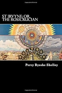 St Irvyne; or, The Rosicrucian - Luxe Regalia
