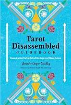 Tarot Disassembled Guidebook: Deconstructing the Symbols of the Major and Minor Arcana - Luxe Regalia