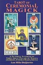 Tarot of Ceremonial Magick: A Pictorial Synthesis of Three Great Pillars of Magick - Luxe Regalia