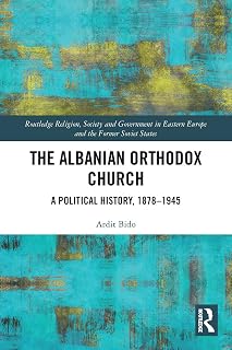 The Albanian Orthodox Church: A Political History, 1878–1945 - Luxe Regalia