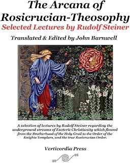 The Arcana of Rosicrucian-Theosophy: Selected Lectures by Rudolf Steiner II - Luxe Regalia