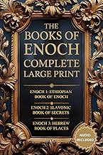 The Books of Enoch Complete: Large Print Edition (Annotated and Illustrated). The Full Collection with Enoch 1, 2, 3 and Audio - Luxe Regalia