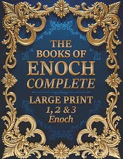 The Books of Enoch Complete (LARGE PRINT): Including 1-2-3 Enoch, Parables, Fragments, Courses, Dream-Visions & Exhortation - Luxe Regalia