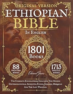 The Complete Ethiopian Bible in English 88 Books: The Complete Encyclopedia, Including The Missing Deuterocanonical Apocrypha Enoch, Jubilees, Meqabyan And The Lost Writings. - Luxe Regalia