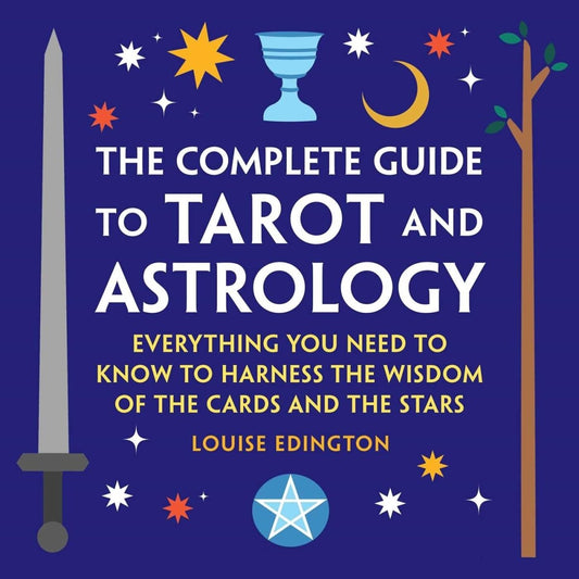 The Complete Guide to Tarot and Astrology – Paperback - Luxe Regalia
