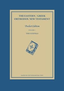 The Eastern / Greek Orthodox New Testament: Volume 1: The Gospels - Luxe Regalia