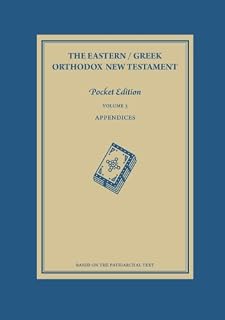 The Eastern / Greek Orthodox New Testament: Volume 3: Appendices - Luxe Regalia