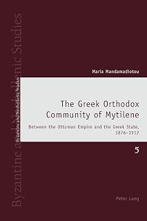 The Greek Orthodox Community of Mytilene: Between the Ottoman Empire and the Greek State, 1876-1912: 5 - Luxe Regalia