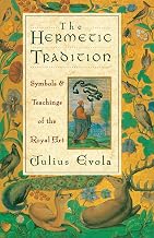The Hermetic Tradition: Symbols and Teachings of the Royal Art - Luxe Regalia