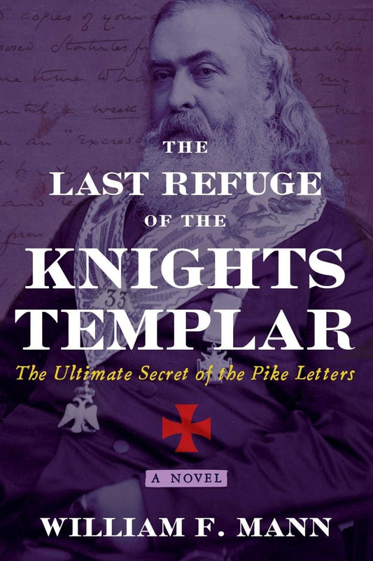 The Last Refuge of the Knights Templar – Trade Paperback - Luxe Regalia
